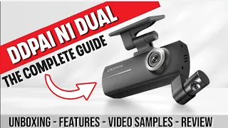 DDPAI N1 Dual Dashcam - The Complete Guide | Unboxing, Features, Videos, Comparisons & REVIEW |