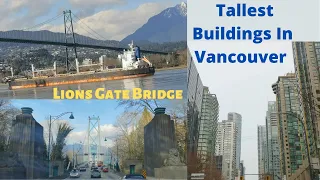 Vancouver Downtown and Lions Gate Bridge | Tallest Buildings In Vancouver | Lions Gate Bridge