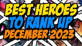 BEST HEROES IN MOBILE LEGENDS SEASON 30 DECEMBER 2023 || META HEROES FOR RANKING UP