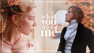 Emma & Knightley | What You Do to Me