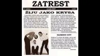 Zatrest  "Žiju jako krysa" (2007)