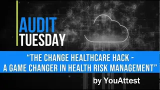 The Change Healthcare Hack - A Game Changer in Health Risk Management