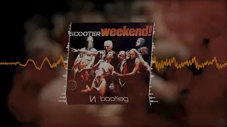 SCOOTER - WEEKEND (NORTON BOOTLEG)