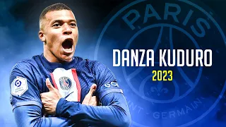 Kylian Mbappé ❯ "DANZA KUDORO" • Skills & Goals 2023 | HD