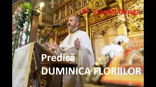 (9) Predică la Duminica Floriilor - Pr. Daniel Benga (21.04.2019)