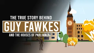 Guy Fawkes & the real reason he tried to blow up Parliament!