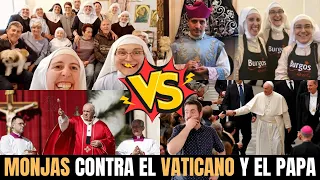 Monjas Contra el Vaticano y el PAPA - Juan Manuel Vaz