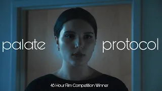 Palate Protocol - 48 Hour Film Competition (First Place)