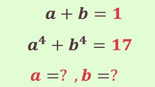 A Nice algebra math problem | Olympiad Question | Find the value of the a=?,b=?