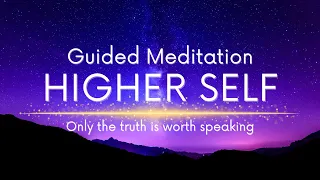 Experience Ultimate Oneness | Higher Self - Guided Meditation (Nothing But The Truth)