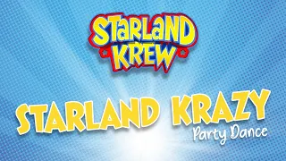 Starland Krazy - Party Dance | Starland Krew