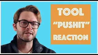 Reacting To Every TOOL Song In Order: "Pushit" Reaction