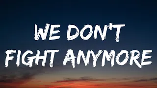 Carly Pearce - We Don't Fight Anymore (Lyrics) Ft. Chris Stapleton