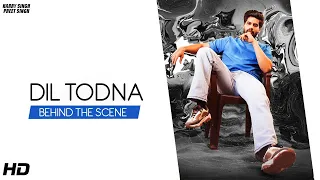 Singga | Dil Todna (Behind The Scene)  | Harry Singh | Preet Singh | Sonia Mann | Desi Crew