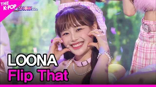 LOONA, Flip That (이달의 소녀, Flip That) [THE SHOW 220628]