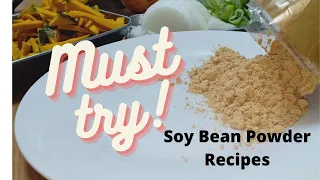 Soy Bean Powder Recipes