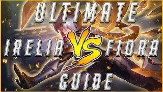 ULTIMATE IRELIA VS FIORA GUIDE BY IRELIA CARRIES U - League of Legends