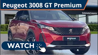 Approved Used Peugeot 3008 1.2 PureTech GT Premium | Swansway Chester Peugeot