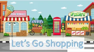 Let’s Go Shopping (English 4 Special   Unit 7  Lesson 8 (2))