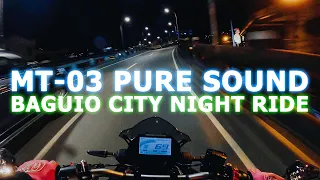 Yamaha MT-03 Pure Sound | Baguio City Night Ride