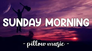 Sunday Morning - Maroon 5 (Lyrics) 🎵