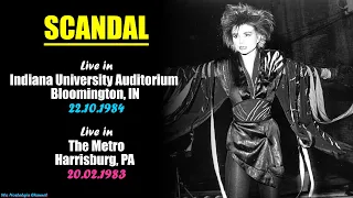 Scandal | Live in Bloomington and Harrisburg (1984/83)