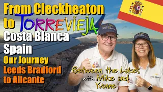 UK journey to Torrevieja,  Alicante, Costa Blanca, Spain