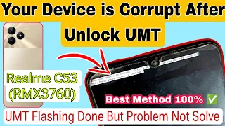 Realme C53 Your Device Is Corrupted After Unlock UMT/ Realme C53 Full Flashing Best Methord Umt Fiel