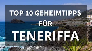 Top 10 Teneriffa Geheimtipps | Reiseuhu.de