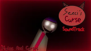 Seeci's Curse SoundTrack//Flutes And Curses