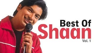 Best Of Shaan Vol. 1 | Jukebox