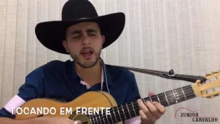 Tocando em Frente (Almir Sater) - Júnior Carvalho (INSCREVAM-SE)