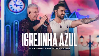 Matogrosso e Mathias - Igrejinha Azul | DVD Zona Rural 02