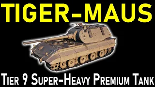 Tiger-Maus | Tier 9 Premium Super-Heavy Tank | Upcoming German HT