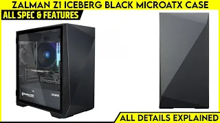 ZALMAN Z1 Iceberg Black MicroATX Case Launched - Explained All Spec, Features And More