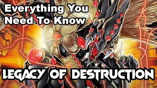 LEGACY OF DESTRUCTION: Everything You Need To Know