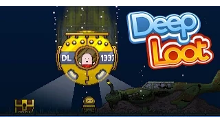 Deep Loot [Android/IOS] Gameplay HD