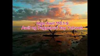 Ang Salita ng Diyos | Bible Reading Audio Tagalog with Text | Mga Awit (Psalm) 113:1-9