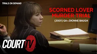 Scorned Lover Murder Trial - Opening Statements - GA v. BAUGH (2001)