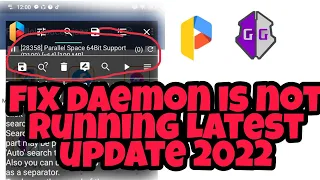 Fix Daemon is not running | How to install Gameguardian and Parallel space latest update 2022