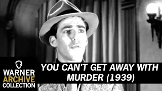 Preview Clip | You Can't Get Away With Murder | Warner Archive