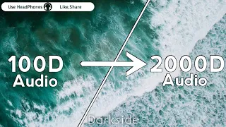 Alan Walker-DarkSide(2000D Audio |Not| 100D Audio)Use HeadPhones | Share