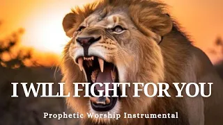 Prophetic Warfare Instrumental Worship/I WILL FIGHT FOR YOU/Background Prayer Music