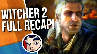 Witcher 2 - Complete Story | Comicstorian