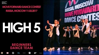 High 5 | BEGINNERS TEAM | MOVE FORWARD DANCE CONTEST 2017 [OFFICIAL VIDEO]