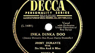 1944 version: Jimmy Durante - Inka Dinka Doo