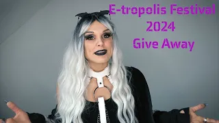 E-TROPOLIS Festival 2024 🖤 GIVEAWAY (Closed)