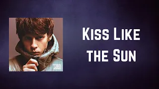 Jake Bugg - Kiss Like the Sun (Lyrics)