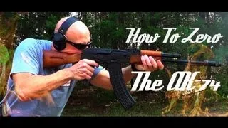 How To: Zero an AK-74 5.45x39 Rifle (HD)