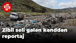 Zibil seli gələn kənddən reportaj: Bura hamının yadından çıxıb